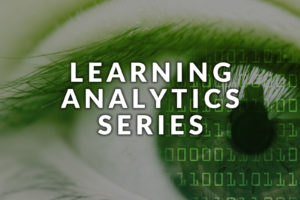 Learning Analytics Series
