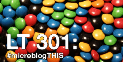 LT301: #microblogTHIS